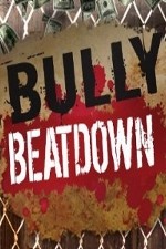 Watch Bully Beatdown 1channel